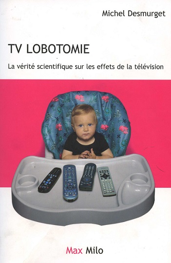 Quand l'écran devient une drogue TV_Lobotomie